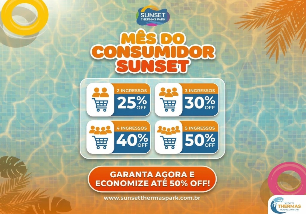 Mês do Consumidor Sunset - Economize até 50% em ingressos